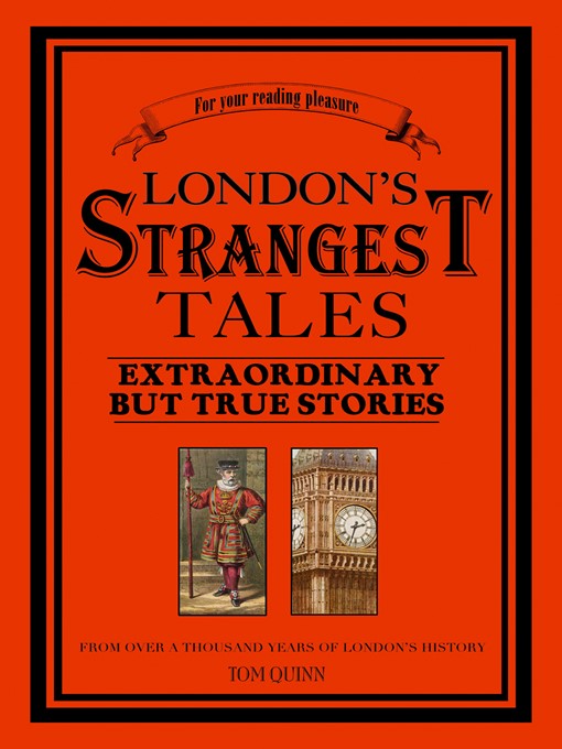 Title details for London's Strangest Tales by Tom Quinn - Available